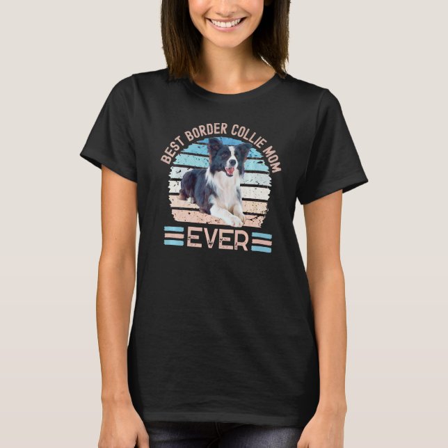 Camiseta Melhor Dia de as mães de Cachorro Collie Mãe (Frente)