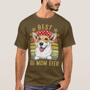 Camiseta Melhor Dia de as mães de Cachorro Mãe De Corgi