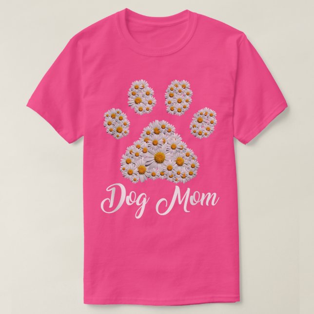 Camiseta Melhor Dia de as mães de Cachorro Mãe Nunca Daisy  (Frente do Design)