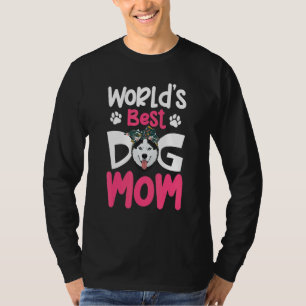 Camiseta Melhor Dia de as mães de Mãe do Cachorro Siberiano