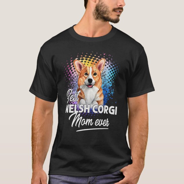Camiseta Melhor Dia de as mães de Welsh Corgi (Frente)