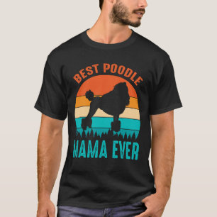 Camiseta Melhor Dia de os pais de Poodle MAMA EVENTUAL