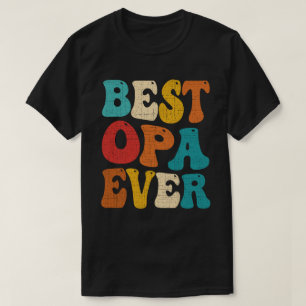 Camiseta Melhor Dia de os pais Opa Ever Retro Vintage