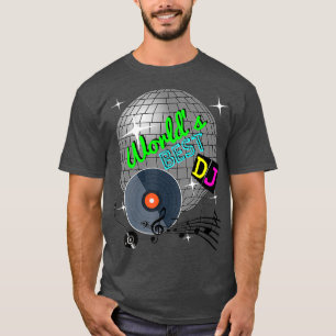 Camiseta Melhor DJ nunca Rave Disco Dance Party Engraçado