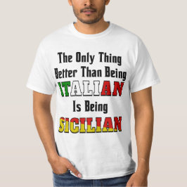 Camiseta Melhor do que ser italiano é ser siciliano
