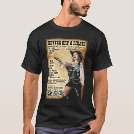 Camiseta Melhor Do Que Um Pirata
