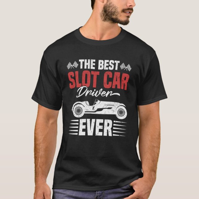 Camiseta Melhor Driver De Carro De Slot Nunca (Frente)