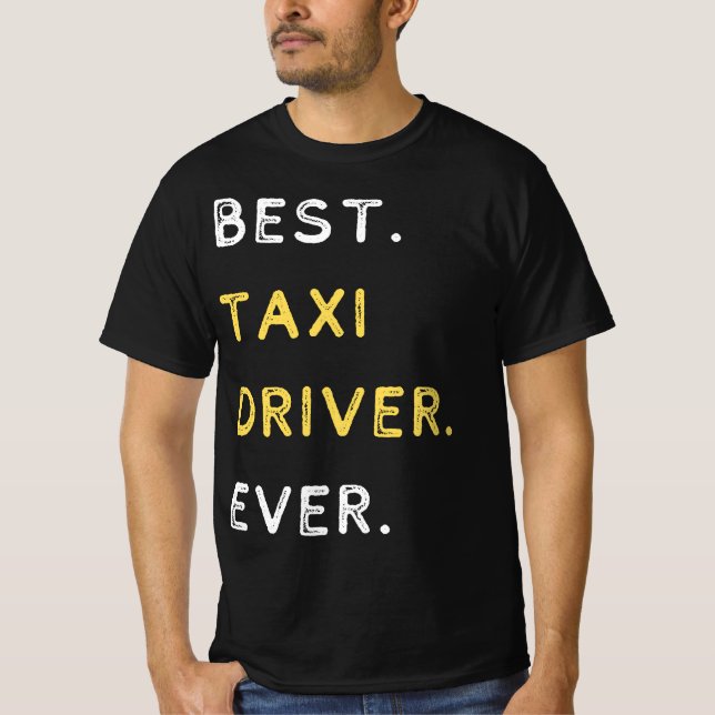 Camiseta Melhor Driver De Táxi Nunca (Frente)