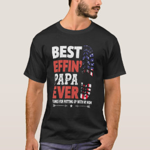 Camiseta Melhor Effin Papa Obrigados Para Colocar Com Meu M