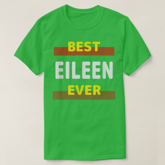 Camiseta Melhor Eileen Ever Ever Ever Amigos Nome Buddy Ape (Frente do Design)