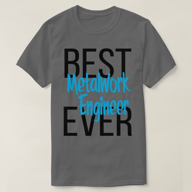 Camiseta Melhor Engenheiro de Metalwork (Frente do Design)