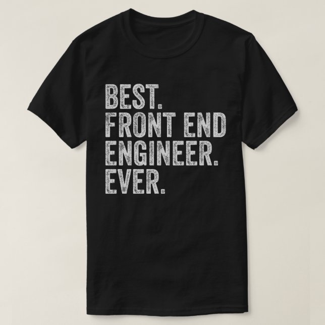 Camiseta Melhor Engenheiro Front-End Nunca (Frente do Design)
