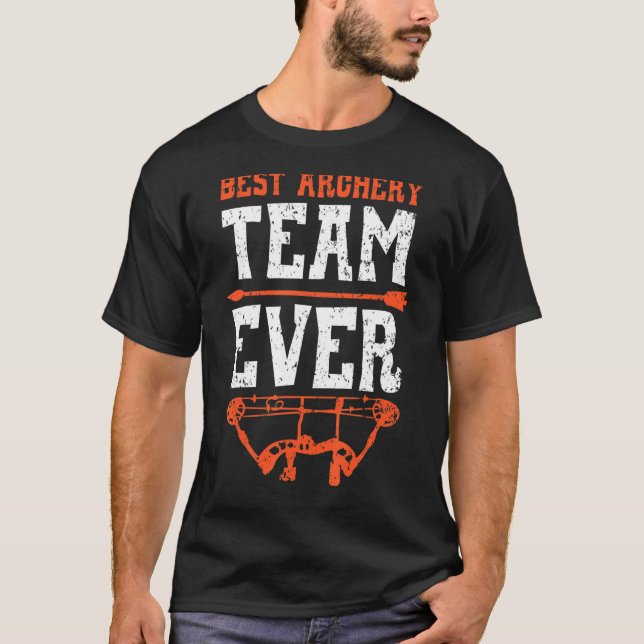 Camiseta Melhor Equipe de Arqueação já atirou em setas Arch (Frente)