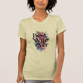 Camiseta Melhor esposa de todos os tempos