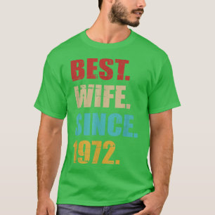 Camiseta Melhor esposa desde 1972 para o aniversário de 50