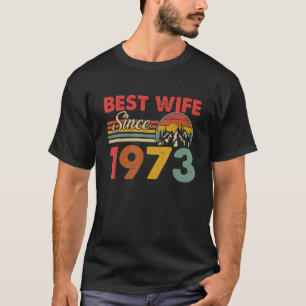 Camiseta Melhor Esposa Desde 1973 Epic Matching 50th Weddin