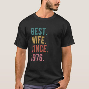Camiseta Melhor Esposa Desde 1976, 46º Aniversário De Casam