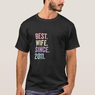 Camiseta Melhor Esposa Desde 2011 10.o Aniversário de Cas