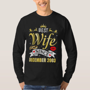 Camiseta Melhor Esposa Desde Dezembro De 1999. Feliz Casado
