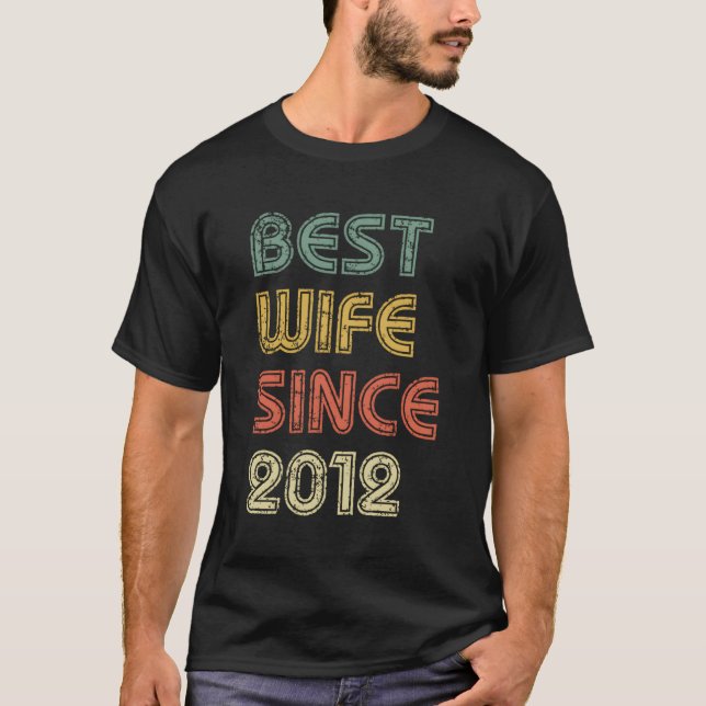 Camiseta Melhor Esposa Desde o Aniversário de Casamento de  (Frente)