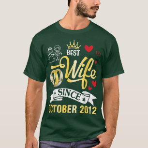 Camiseta Melhor Esposa Desde Outubro De 2012. Feliz Casado 