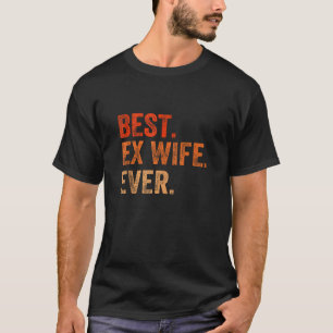 Camiseta Melhor Ex-Esposa De Alguma Família Engraçado Retro