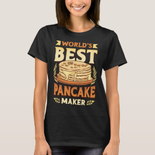 Camiseta Melhor Fazedora de Panquecas do Mundo