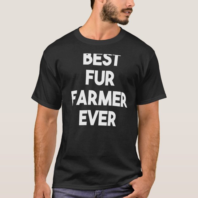 Camiseta Melhor Fazendeiro De Peles Nunca (Frente)