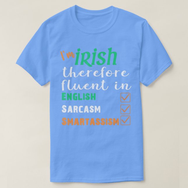 Camiseta Melhor Fluente Irlandês Engraçado no Gift Smart St (Frente do Design)