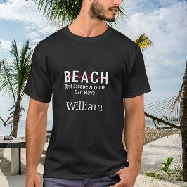 Camiseta Melhor Fuga de praia qualquer um pode ter nome pre