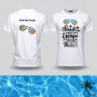 Camiseta Melhor Fuga de Praia que alguém pode ter