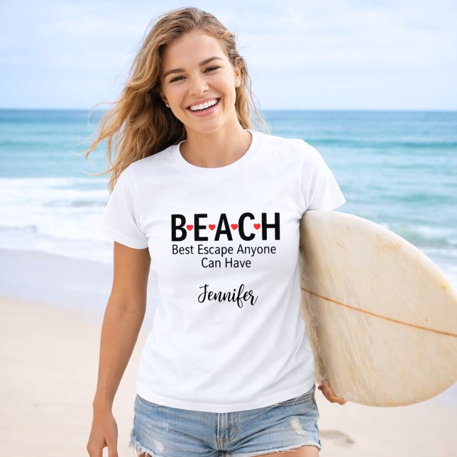 Camiseta Melhor Fuga de praia que qualquer um pode ter nome (Criador carregado)