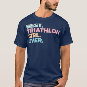 Camiseta Melhor Garota Triatlã Já Triatleta Mulher No Espor