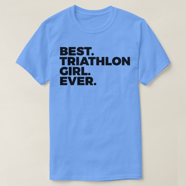 Camiseta Melhor Garota Triatlã Já Triatleta Mulher No Espor (Frente do Design)