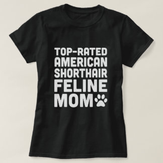 Camiseta Melhor Gata American Shorthair Avaliada