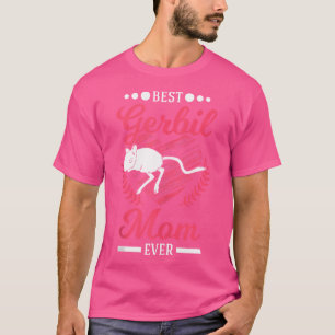 Camiseta Melhor Gerbil Mãe Corrida Ever Gerbil