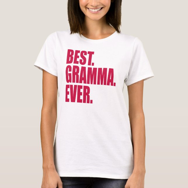 Camiseta Melhor. Gramma. Nunca. (Cor de Rosa) (Frente)