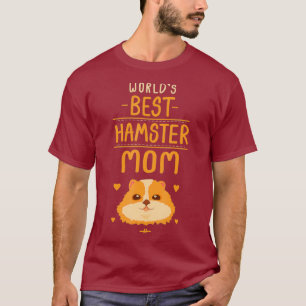 Camiseta Melhor Hamster Mãe Nunca Deu Hamster