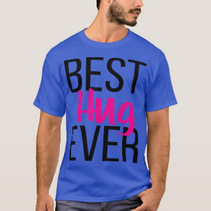 Camiseta Melhor Hug Nunca