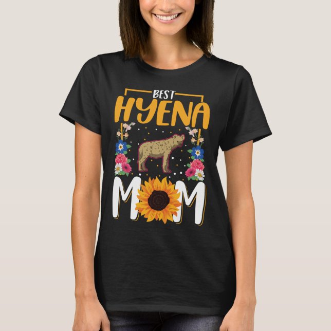 Camiseta Melhor Hyena Mãe de Ever 1 (Frente)