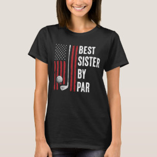 Camiseta Melhor Irmã de Golfe Pelo Golfista Par Bandeira Am