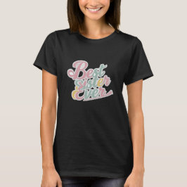 Camiseta Melhor irmã de todos os tempos