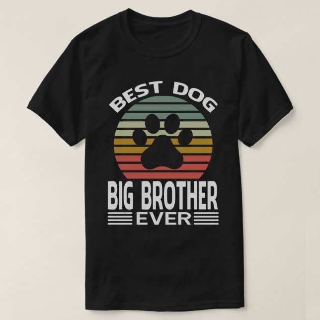Camiseta Melhor IRMÃO BIG Cães Alguma Vez Vintado (Frente do Design)