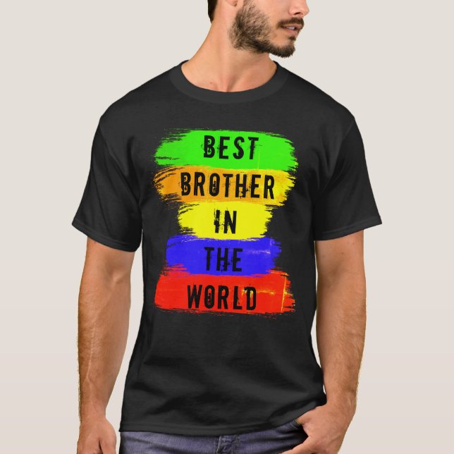 Camiseta Melhor Irmão Do Mundo Muda A Relação (Frente)