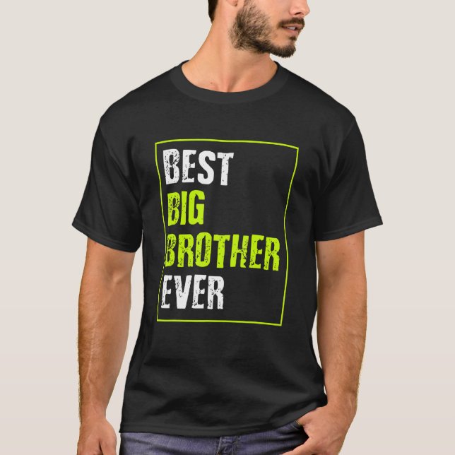 Camiseta Melhor Irmão Grande Nunca (Frente)