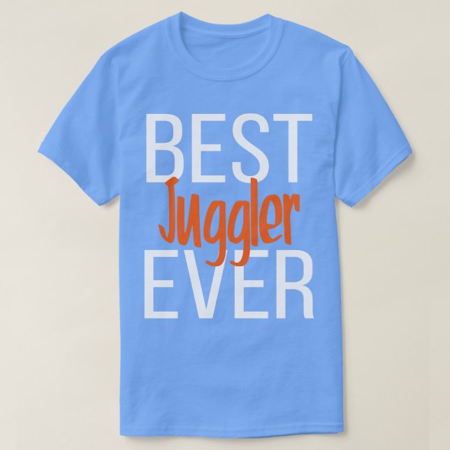 Camiseta Melhor Juggler Ever 6 (Frente do Design)