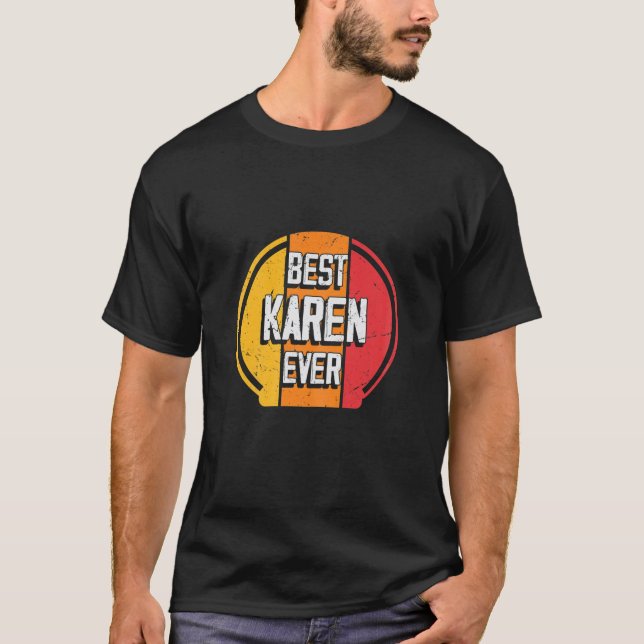 Camiseta Melhor Karen Nunca - Nome Karen Engraçado (Frente)