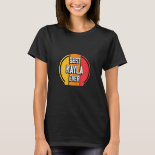 Camiseta Melhor Kayla Já Encantada Nome Kayla