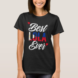Camiseta Melhor Lola de Todos os Tempos Incrível Amor Pinoy