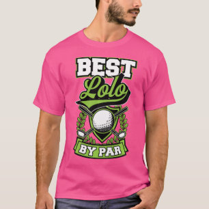 Camiseta Melhor Lolo De Par Os Pais Do Clube De Golfe Engra